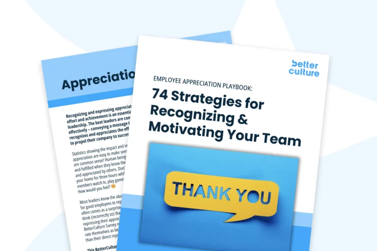 BetterCulture's 74 Strategies for Recognizing & Motivating Your Team